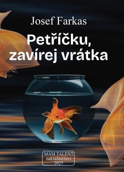 Levně Petříčku, zavírej vrátka