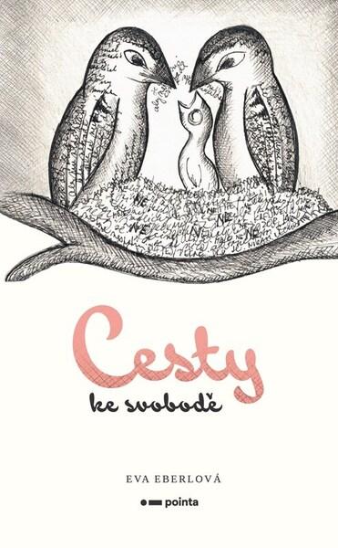 Levně Cesty ke svobodě