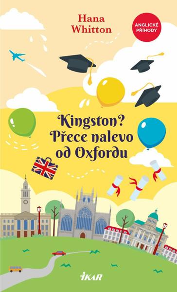 Levně Kingston? Přece nalevo od Oxfordu