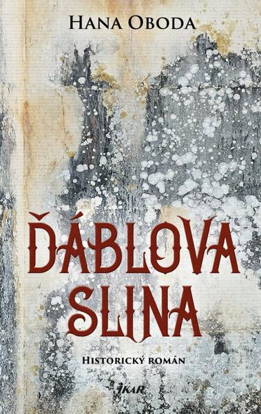 Levně Ďáblova slina
