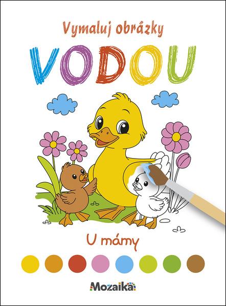 Levně Vymaluj obrázky vodou U mámy