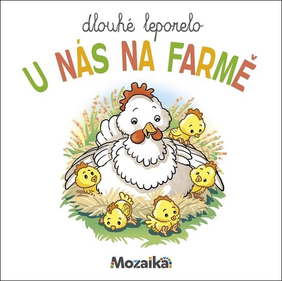 Levně Dlouhé leporelo U nás na farmě