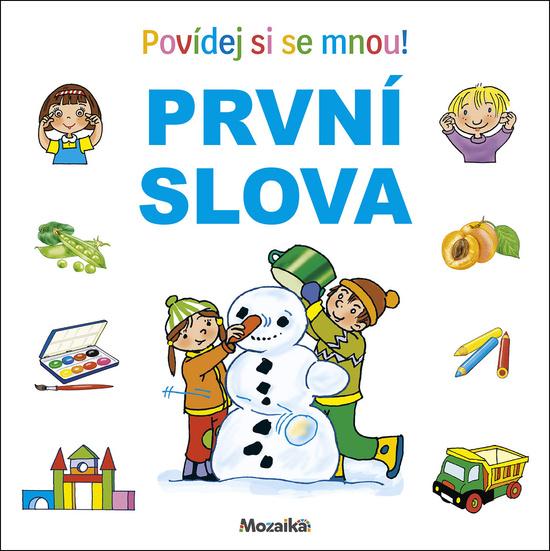Levně První slova Povídej si se mnou!