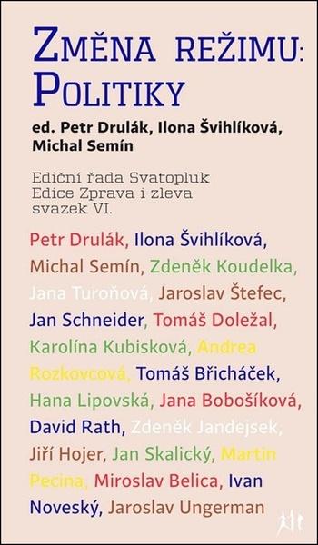 Levně Změna režimu: Politiky