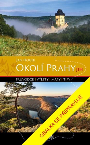 Okolí Prahy Jih - 9788028417888