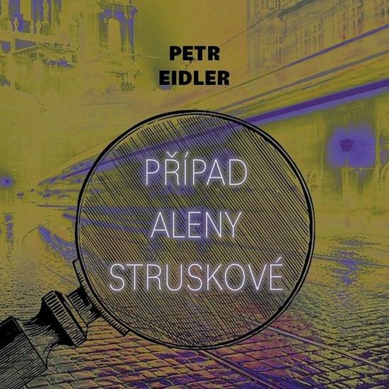Levně Případ Aleny Struskové