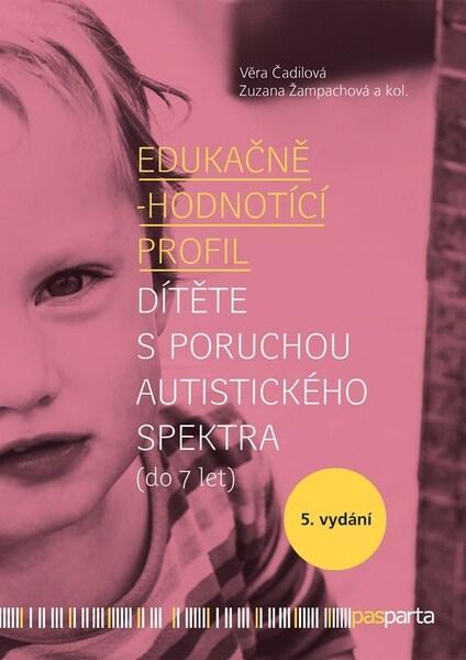 Levně Edukačně-hodnotící profil dítěte s poruchou autistického spektra