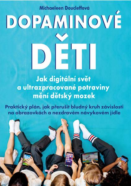 Levně Dopaminové děti