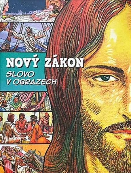 Levně Nový zákon Slovo v obrazech