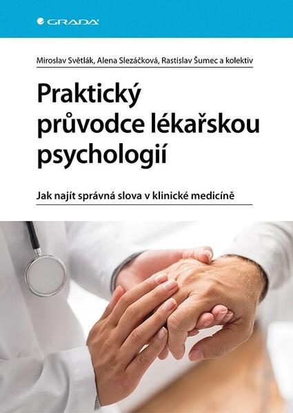 Levně Praktický průvodce lékařskou psychologií