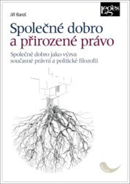 Společné dobro a přirozené právo - 9788075028655