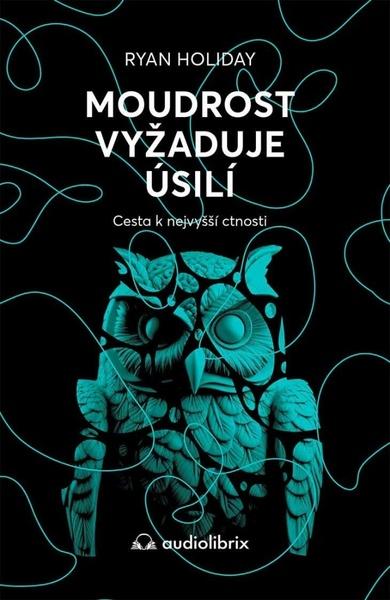 Levně Moudrost vyžaduje úsilí