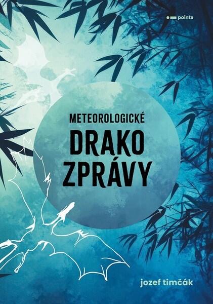 Levně Meteorologické drakozprávy