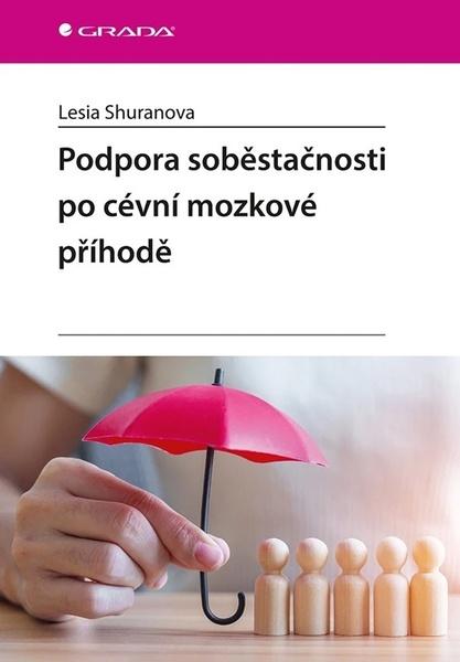 Levně Podpora soběstačnosti po cévní mozkové příhodě