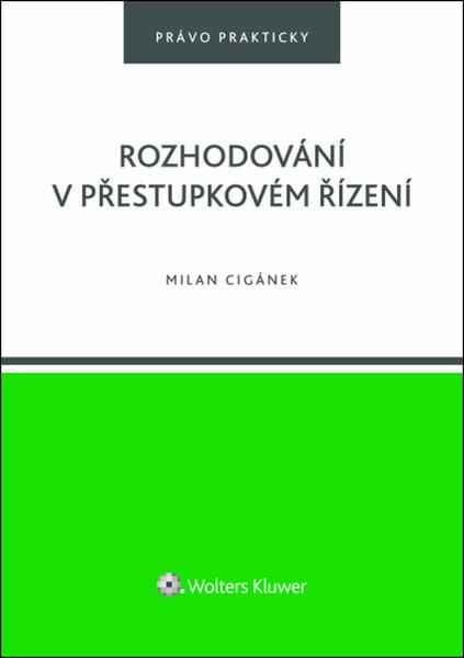 Levně Rozhodování v přestupkovém řízení
