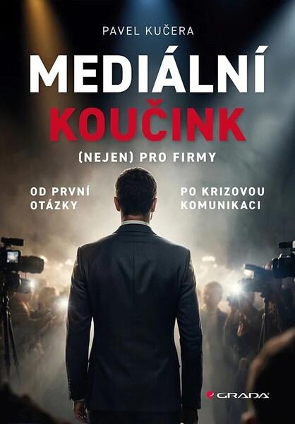Levně Mediální koučink (nejen) pro firmy