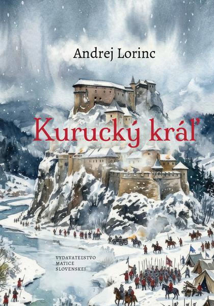 Levně Kurucký kráľ
