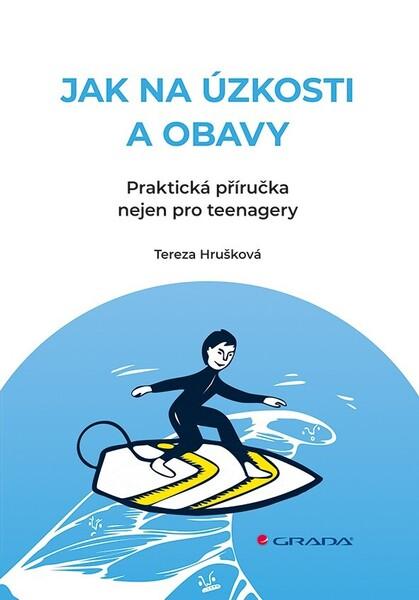 Levně Jak na úzkosti a obavy