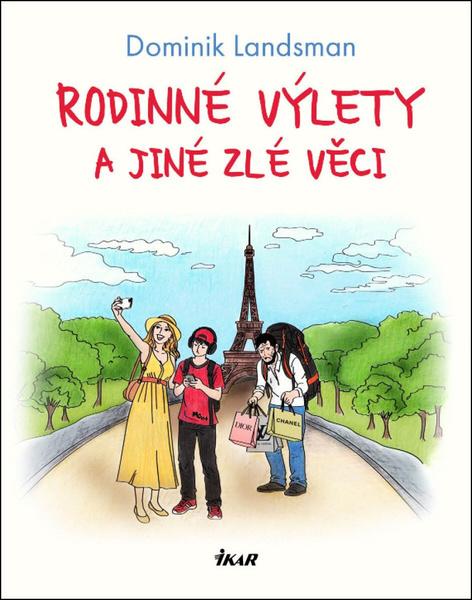Levně Rodinné výlety a jiné zlé věci