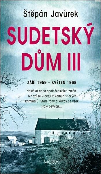 Levně Sudetský dům III.