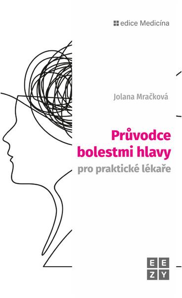 Levně Průvodce bolestmi hlavy pro praktické lékaře