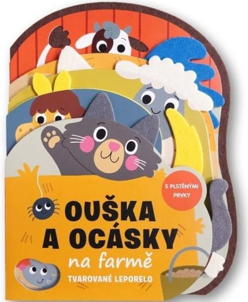 Ouška a ocásky na farmě - 9788025640814