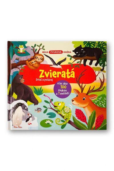 Moja zvuková knižka Zvieratá Stlač a počúvaj - 9788056717370