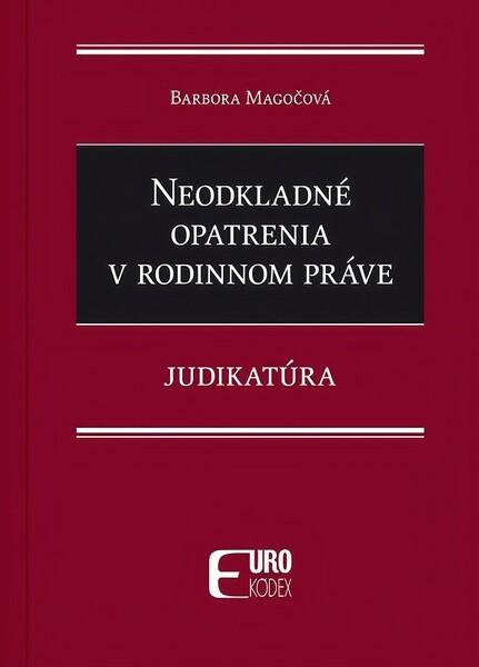 Levně Neodkladné opatrenia v rodinnom práve