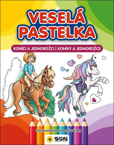 Levně Veselá pastelka Koníci a jednorožci/Koníky a Jednorožce