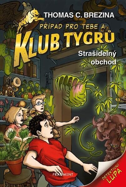 Klub Tygrů Strašidelný obchod - 9788025378212
