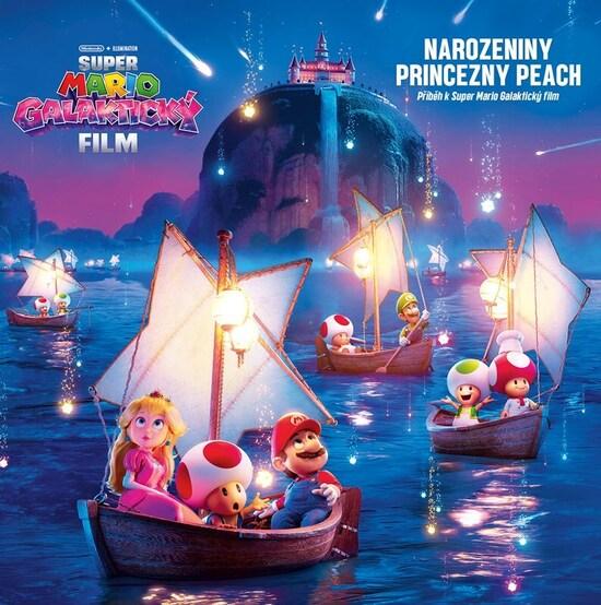 Super Mario Galaktický film Narozeniny princezny Peach - 9788025263884