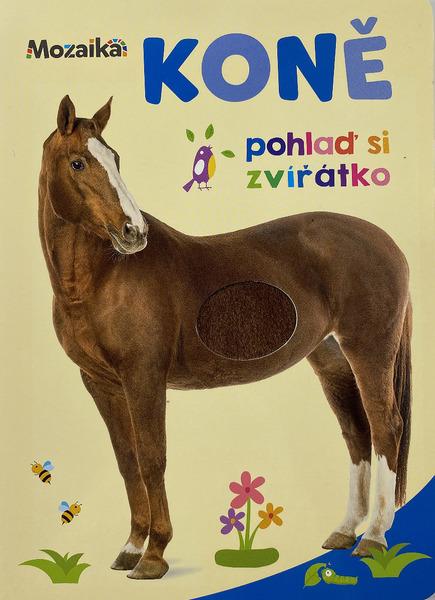 Levně Koně Pohlaď si zvířátko