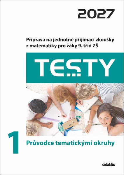 Testy 1 Průvodce tematickými okruhy 2027 - 9788073585167