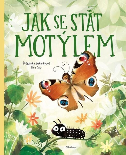 Jak se stát motýlem - 9788000080291