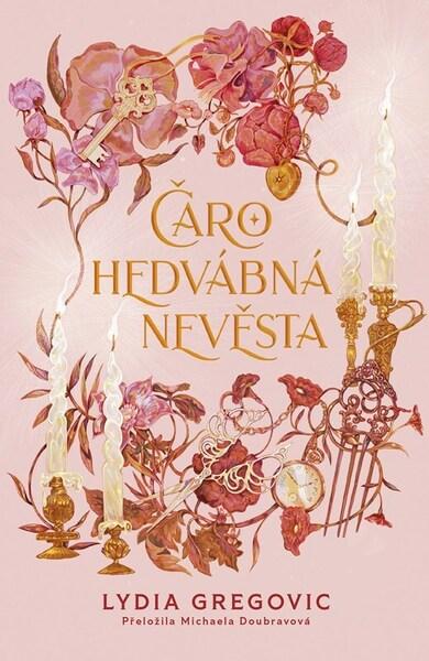 Čarohedvábná nevěsta - 9788026742661