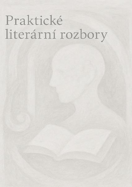Praktické literární rozbory - 9788071823605