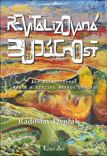Levně Revitalizovaná budoucnost