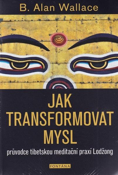 Levně Jak transformovat mysl
