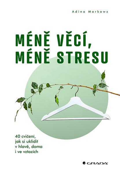Levně Méně věcí, méně stresu