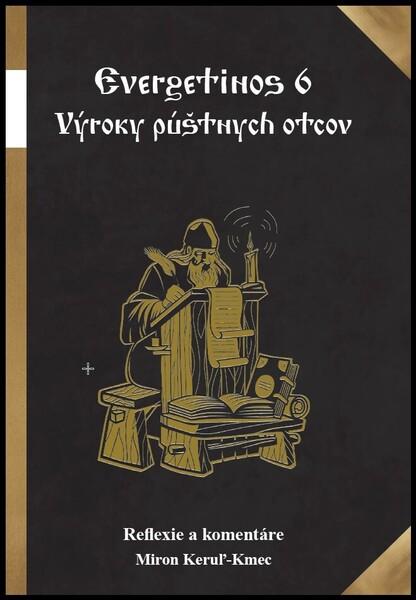 Levně Evergetinos 4 Výroky púštnych otcov