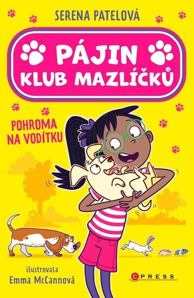 Pájin Klub mazlíčků Pohroma na vodítku - 9788026460381