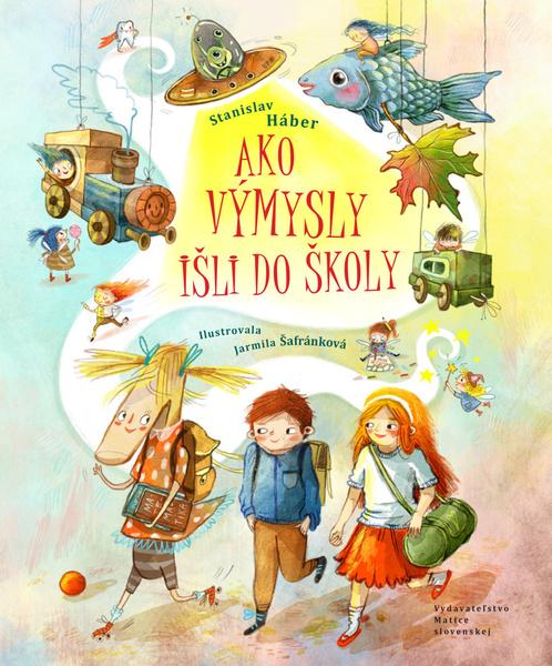 Levně Ako Výmysly išli do školy