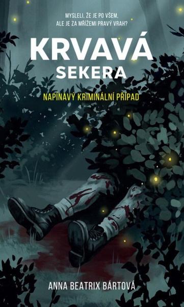 Levně Krvavá sekera
