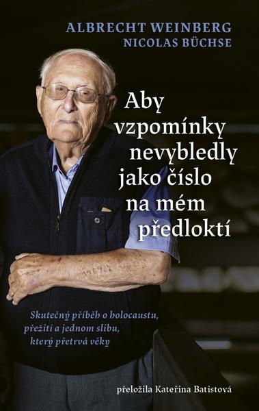 Levně Aby vzpomínky nevybledly jako číslo na mém předloktí