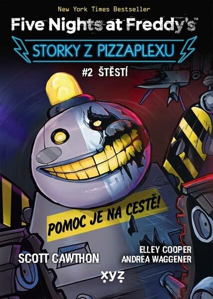 Five Nights at Freddy's Storky z Pizzaplexu - 9788026770923
