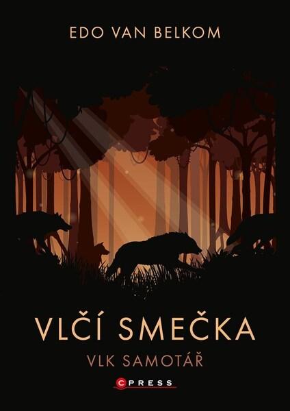 Vlčí smečka Vlk samotář - 9788026460367
