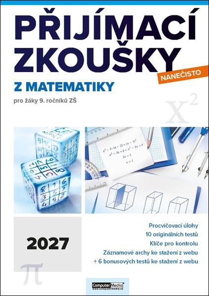 Levně Přijímací zkoušky nanečisto z matematiky 2027