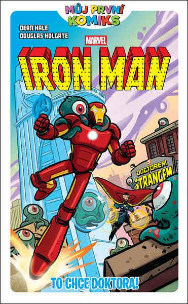 Levně Iron Man To chce doktora!