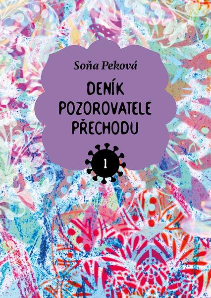 Levně Deník pozorovatele přechodu 1