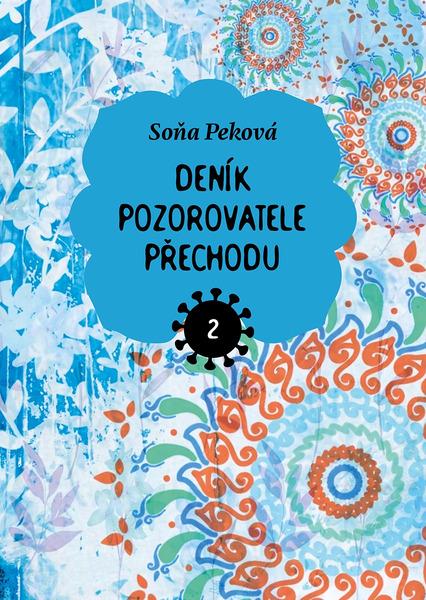 Levně Deník pozorovatele přechodu 2